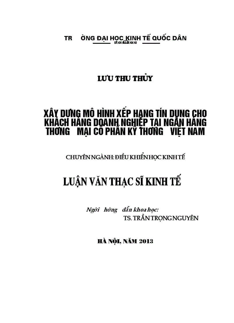 Xây dựng mô hình xếp hạng tín dụng cho khách hàng doanh nghiệp tại Ngân hàng Thương mại cổ phần Kỹ Thương Việt Nam