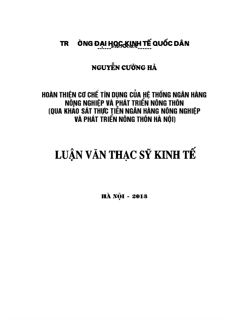 Hoàn thiện cơ chế tín dụng của hệ thống Ngân hàng nông nghiệp & Phát triển nông thôn (Qua khảo sát thực tiễn Ngân hàng nông nghiệp và phát triển nông thôn Hà Nội)