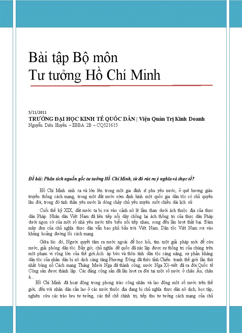 Phân tích nguồn gốc tư tưởng Hồ Chí Minh, từ đó rút ra ý nghĩa và thực tế