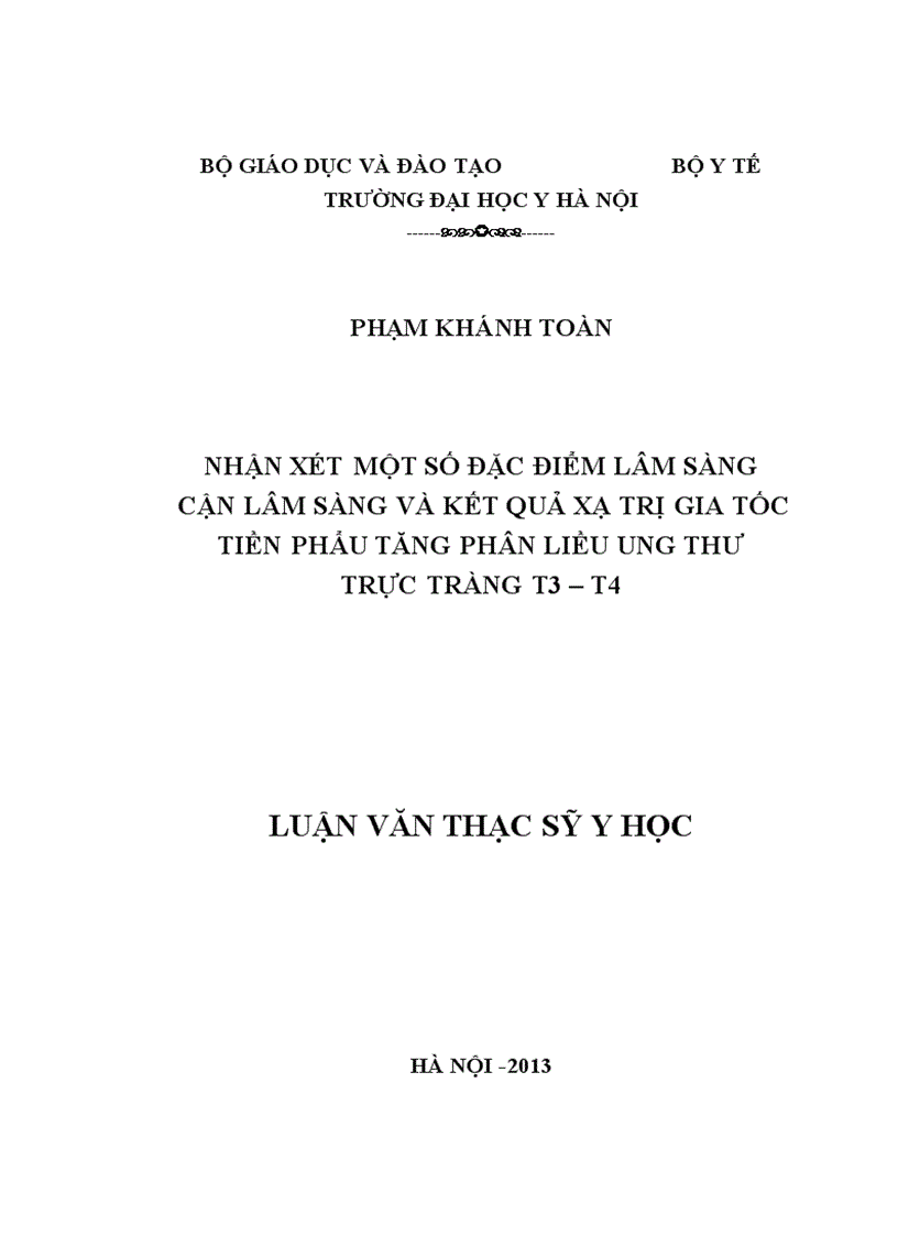 Nhận xét một số đặc điểm lâm sàng cận lâm sàng và kết quả xạ trị gia tốc tiền phẩu tăng phân liều ung thư trực tràng t3 – t4