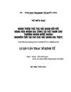 Hoàn thiện thủ tục hải quan đối với hàng hóa nhận gia công tại Việt Nam cho thương nhân nước ngoài (nghiên cứu tại Chi cục Hải quan Gia Thụy)