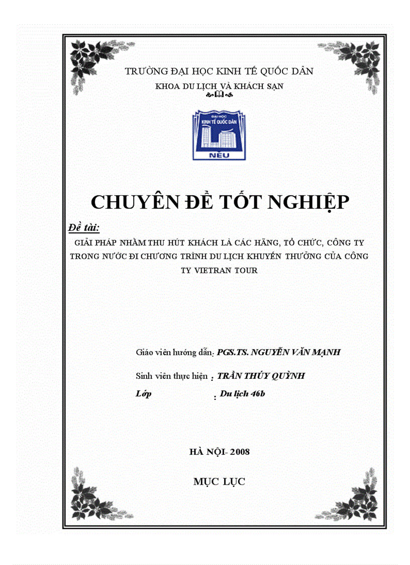 Giải pháp nhằm thu hút khách là các hãng, tổ chức, công ty trong nước đi chương trình du lịch khuyến thưởng của công ty vietran tour