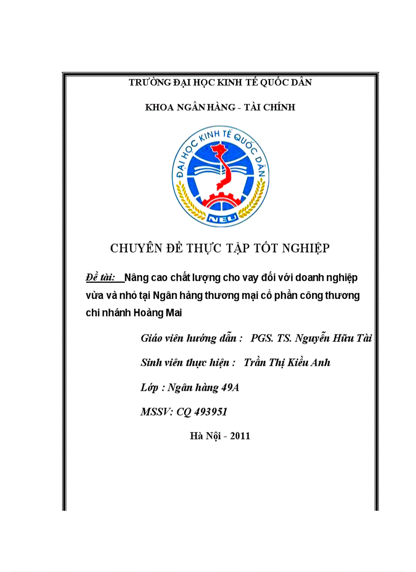 Nâng cao chất lượng cho vay đối với doanh nghiệp vừa và nhỏ tại Ngân hàng thương mại cổ phần công thương chi nhánh Hoàng Mai