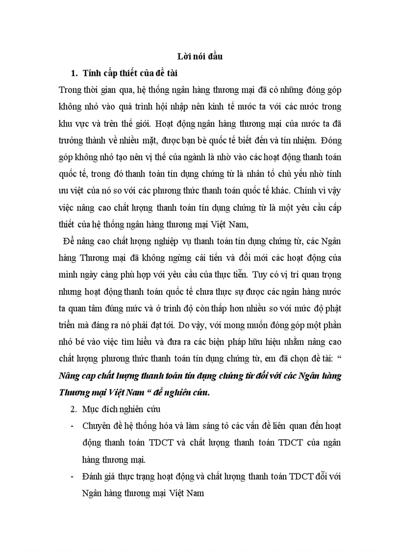 Nâng cap chất lượng thanh toán tín dụng chứng từ đối với các Ngân hàng Thương mại Việt Nam “ để nghiên cứu