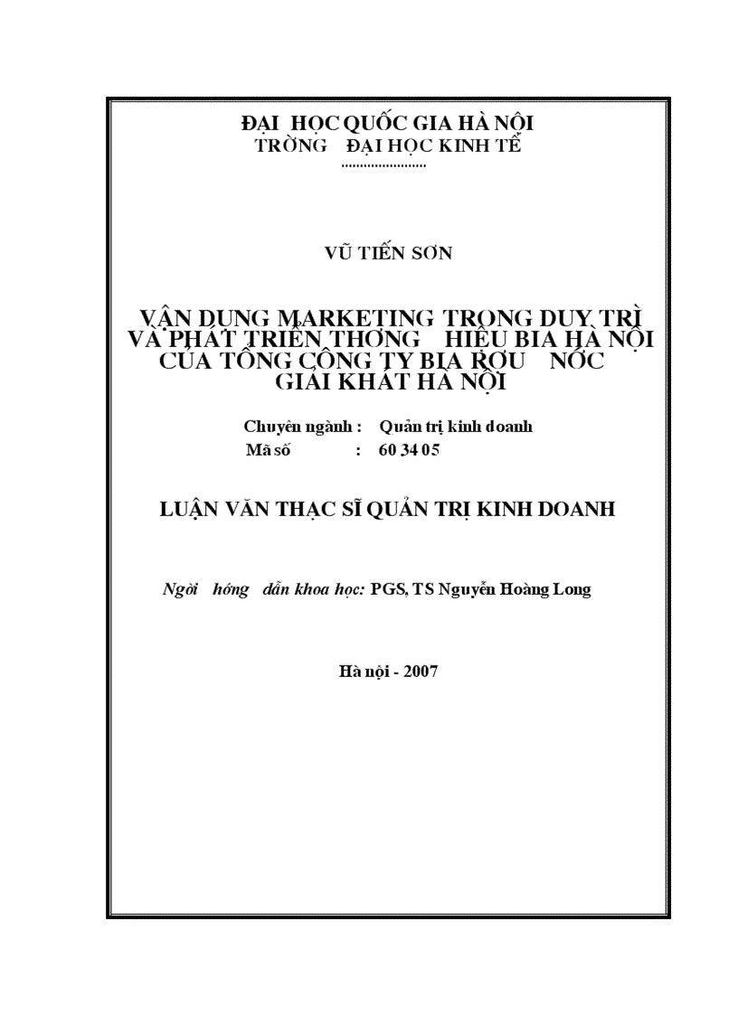 Vận dụng marketing trong duy trì và phát triển thương hiệu Bia Hà Nội của Tổng công ty Bia Rượu Nước giải khát Hà Nội