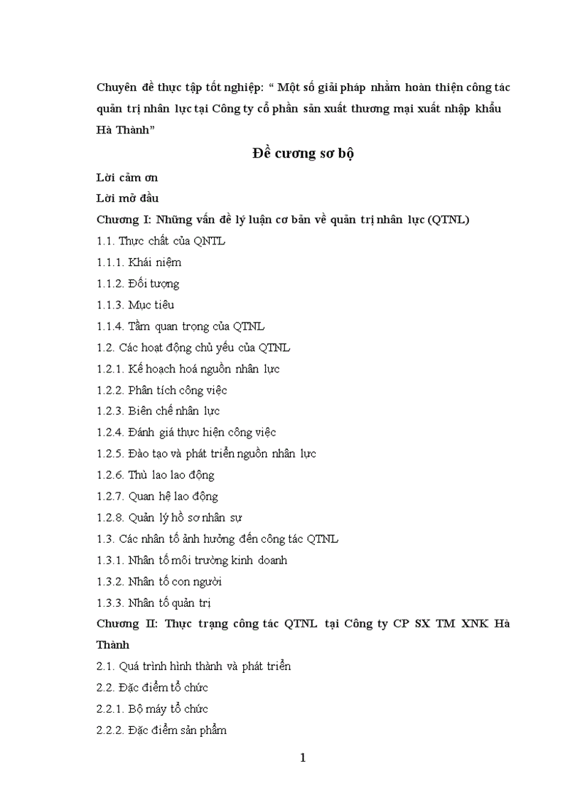 Đề cương sơ bộ: Một số giải pháp nhằm hoàn thiện công tác quản trị nhân lực tại Công ty cổ phần sản xuất thương mại xuất nhập khẩu Hà Thành