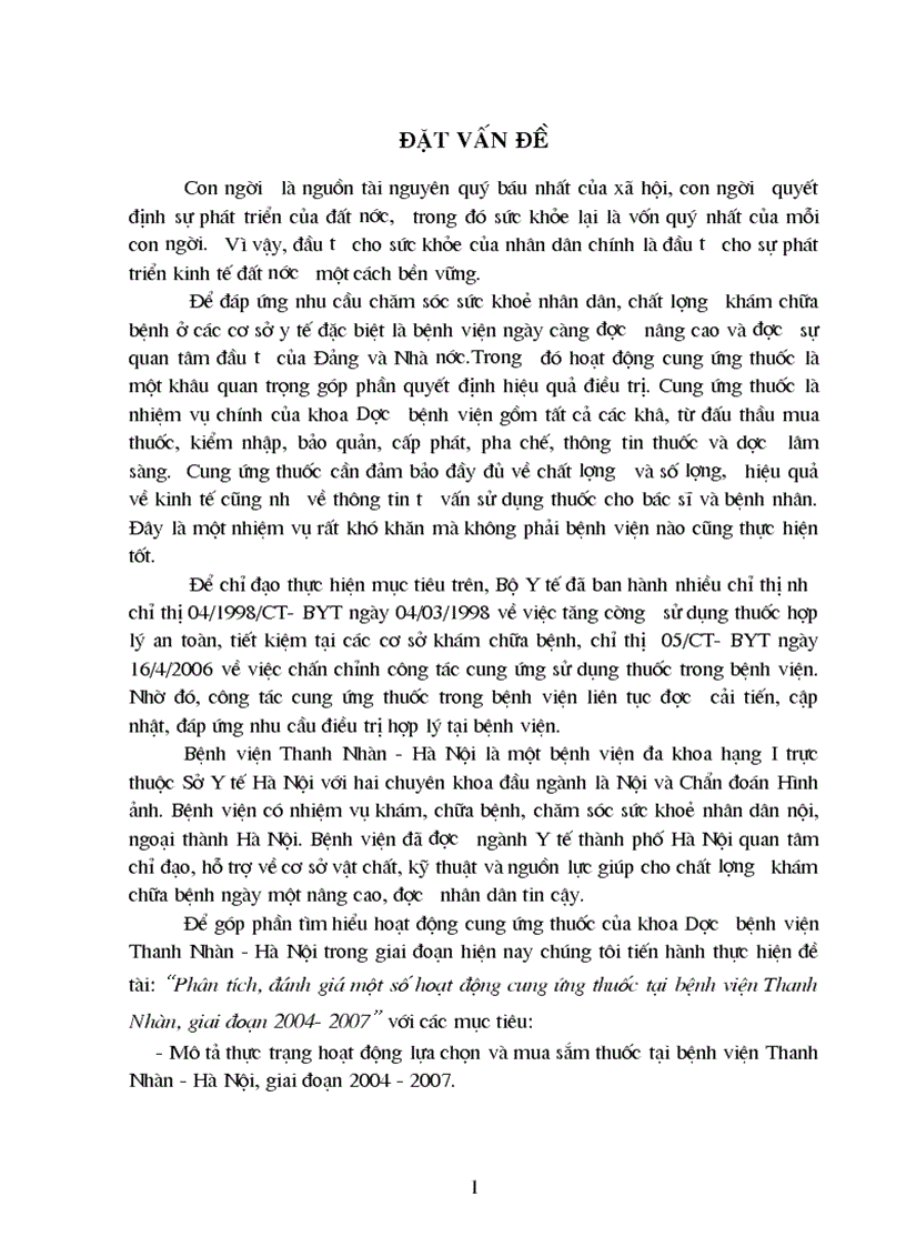 Phân tích đánh giá một số hoạt động cung ứng thuốc tại Bệnh viện Thanh Nhàn. Giai đoạn 2004 - 2007