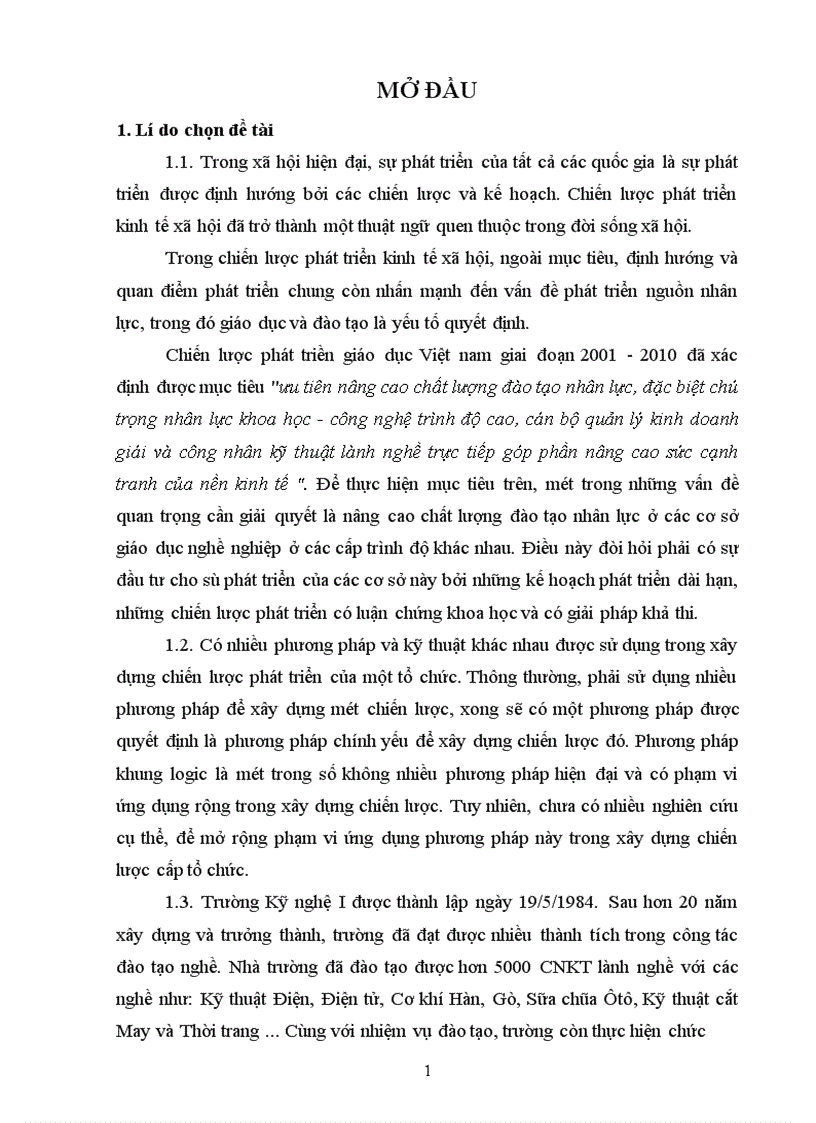 Sử dụng phương pháp khung Logic để xây dựng chiến lược phát triển của Trường Kỹ nghệ I đến năm 2010 1