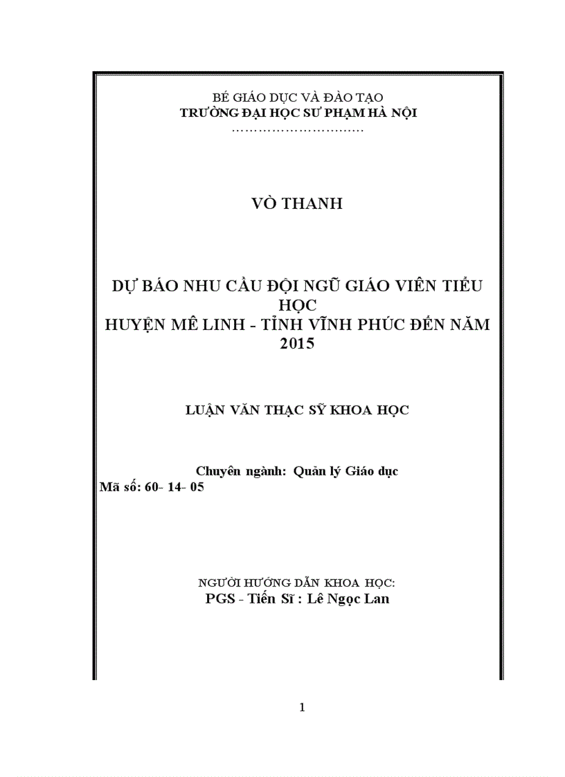 Dự báo nhu cầu đội ngũ giáo viên Tiểu học huyện Mê Linh tỉnh Vĩnh Phúc đến năm 2015 1