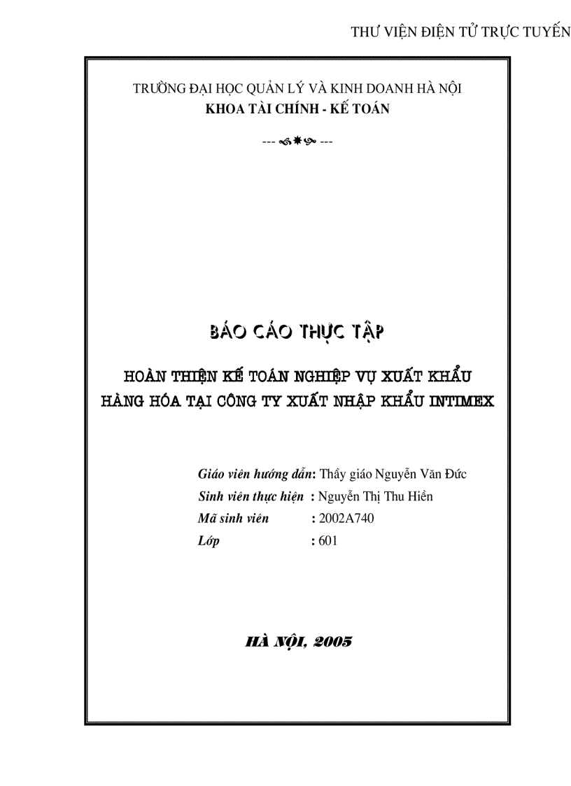 Báo cáo thực tập về Hoàn thiện kế toán nghiệp vụ xuất khẩu hàng hóa tại Công ty XNK INTIMEX