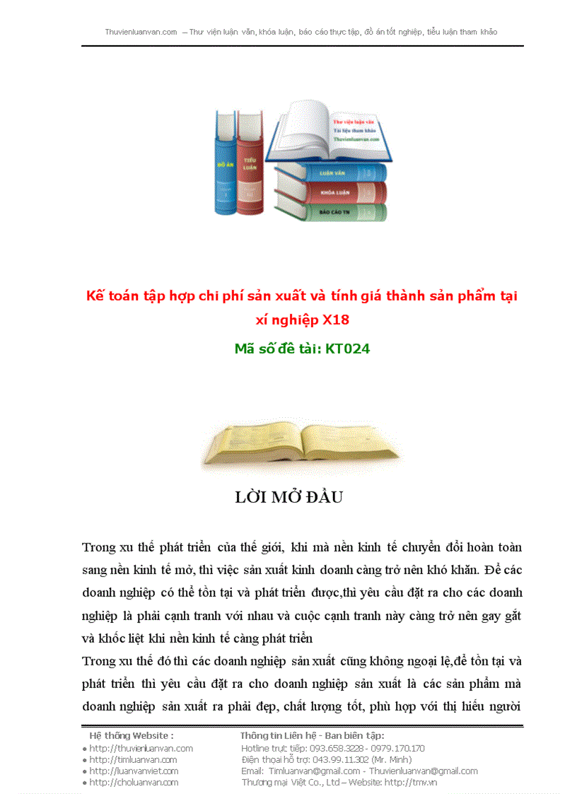 Khảo sát tình hình thực tế công tác kế toán chi phí và tính giá thành tại xí nghiệp X18 ------------------ thực tập, đồ án tốt nghiệp, tiểu luận tham khảo