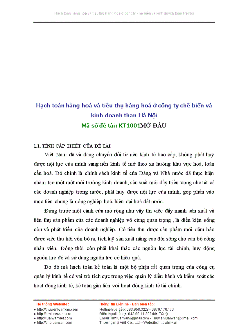 Hạch toán hàng hoá và tiêu thụ hàng hoá ở công ty chế biến và kinh doanh than Hà Nội ------------------ Hạch toán hàng hoá và tiêu thụ hàng hoá ở ng ty chế biến và kinh doanh than