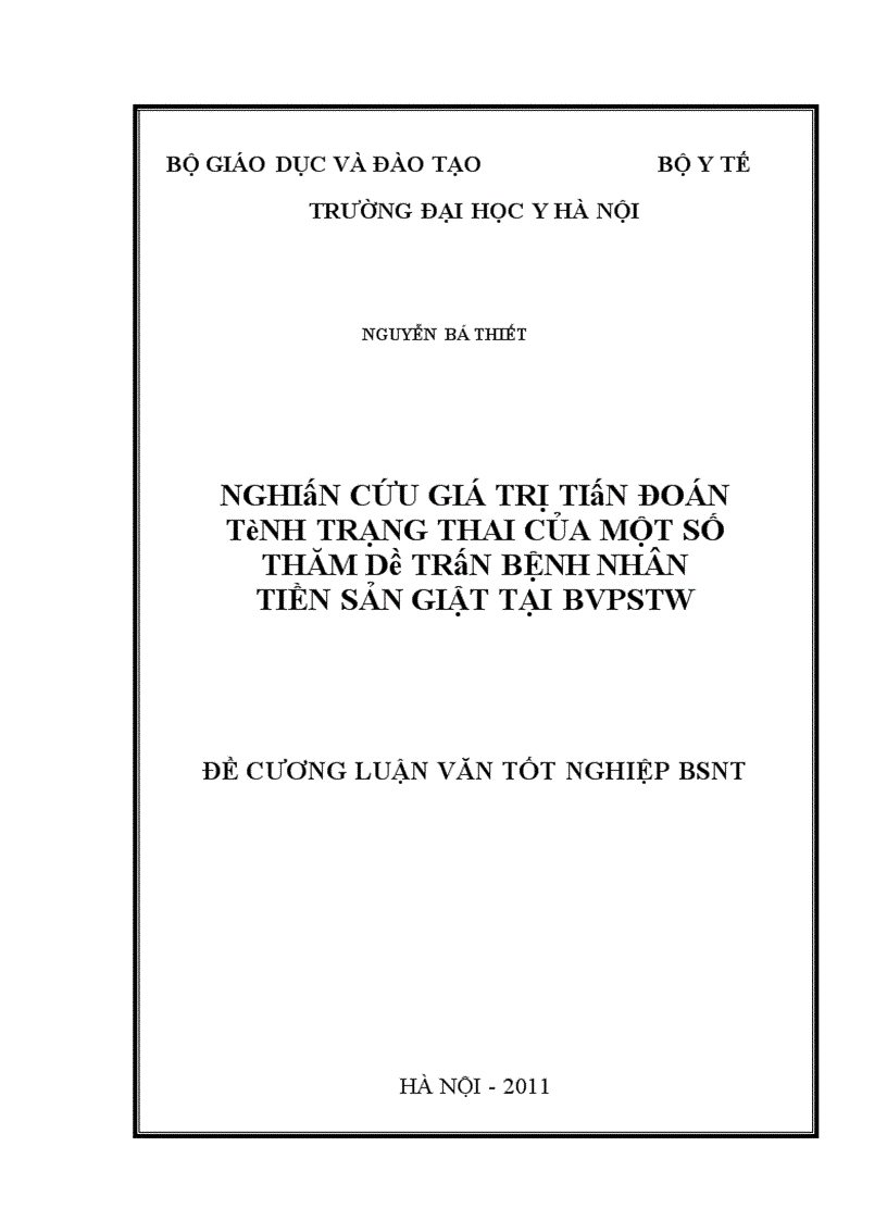 Nghiên cứu giá trị tiên đoán tình trạng thai của một số thăm dò trên bệnh nhân tiền sản giật tại bvpstw