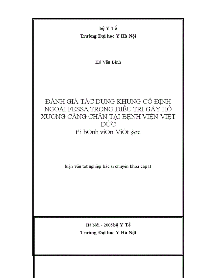 Đánh giá tác dụng khung CĐN FESSA trong điều trị gãy hở xương cẳng chân tại Bệnh viện Việt Đức trong năm 2004 2005