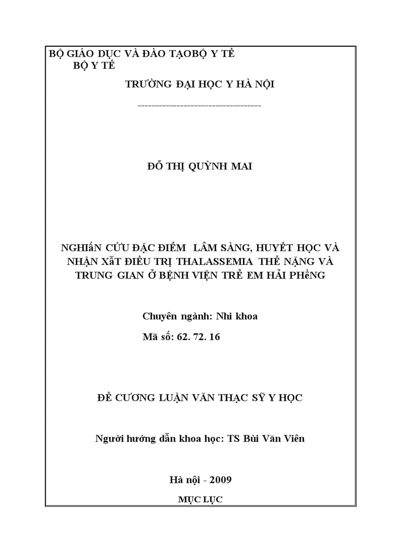 Nghiên cứu đặc điểm lâm sàng huyết học và nhận xét điều trị Thalasemia thể nặng và thể trung gian ở bệnh viện trẻ em Hải Phòng