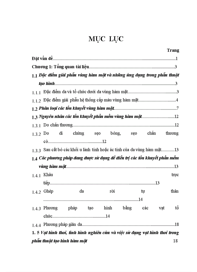 Các phương pháp đang được sử dụng để điều trị các tổn khuyết phần mềm vùng hàm mặt