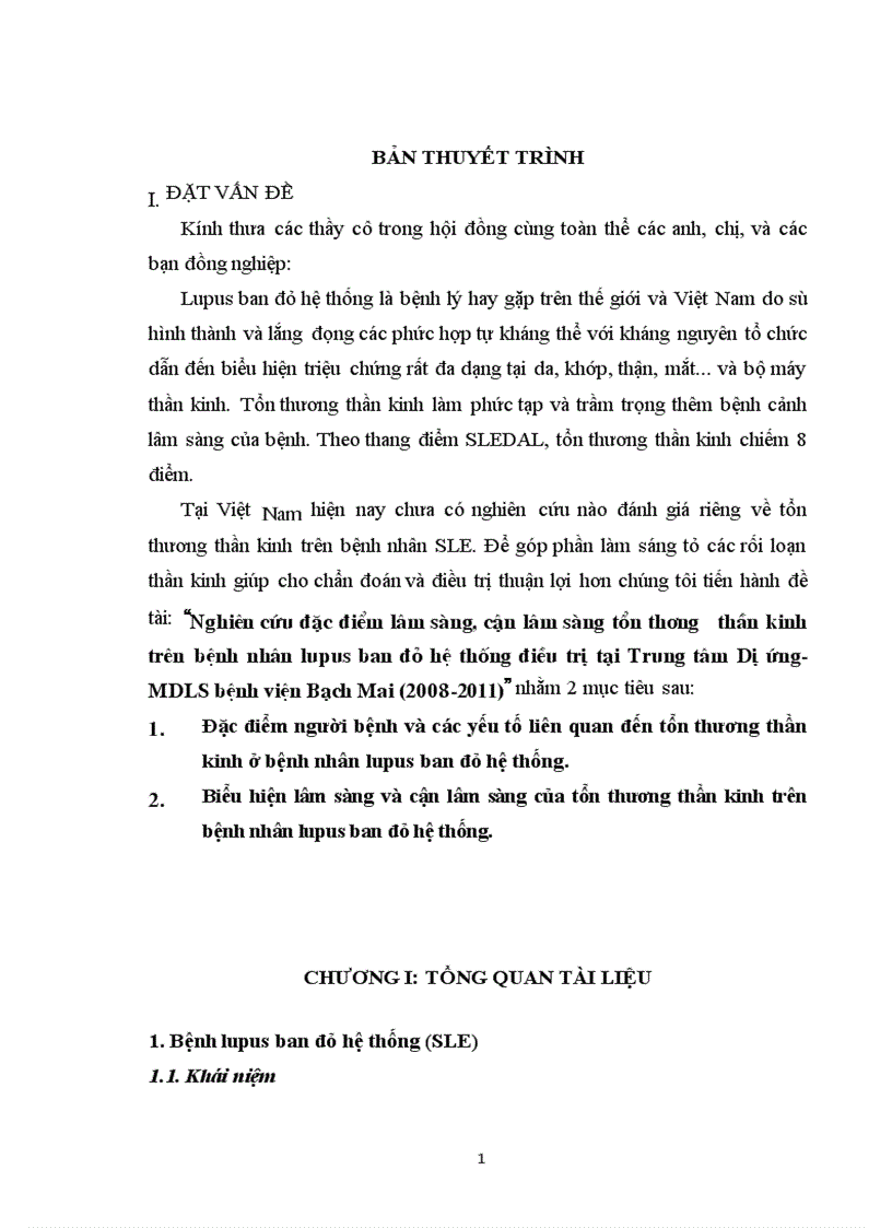Nghiên cứu đặc điểm lâm sàng cận lâm sàng tổn thương thần kinh trên bệnh nhân lupus ban đỏ hệ thống điều trị tại Trung tâm Dị ứng MDLS bệnh viện Bạch Mai 2008 2011