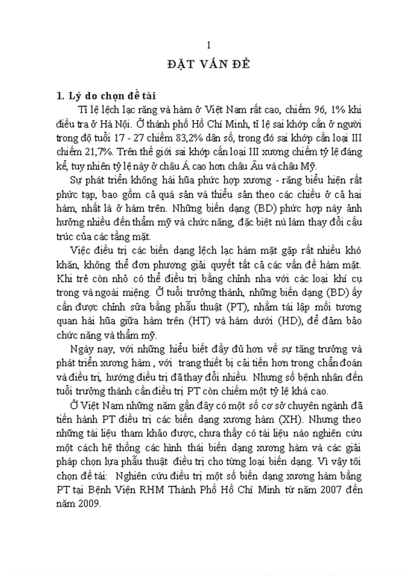 Nghiên cứu điều trị một số biến dạng xương hàm bằng PT tại Bệnh Viện RHM Thành Phố Hồ Chí Minh từ năm 2007 đến năm 2009