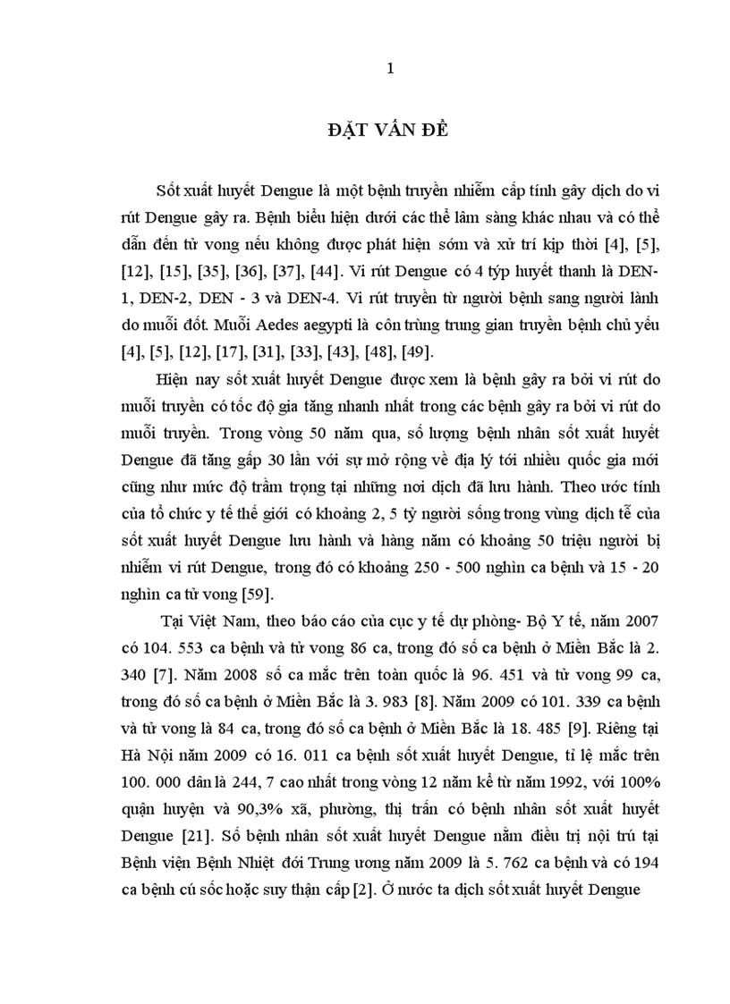 Nghiên cứu đặc điểm lâm sàng cận lâm sàng và điều trị bệnh nhân sốt xuất huyết Dengue nặng ở người lớn tiêu chuẩn WHO 2009 điều trị tại Bệnh viện Bệnh Nhiệt đới Trung ương trong 2 năm 2009 2010