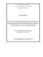 Ứng dụng công nghệ hệ thông tin địa lý GIS thành lập bản đồ hiện trạng sử dụng đất huyện Vũ Thư tỉnh Thái Bình