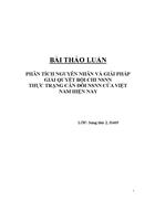 Phân tích nguyên nhân và giải pháp giải quyết bội chi nsnn thực trạng cân đối nsnn của Việt Nam hiện nay