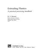 Extruding Plastics A Practical Processing Handbook