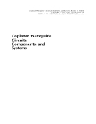 Coplanar Waveguide Circuits Components and Systems