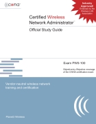 CWNA Certified Wireless Network Administrator Official Study Guide Exam PW0 100