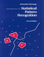 Introduction to Statistical Pattern Recognition 2nd ed