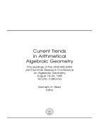 Current Trends in Arithmetical Algebraic Geometry