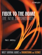 Fiber to the Home The New Empowerment