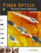 Fiber Optics Technician s Manual 2nd Ed