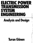 Electric Power Transmission System Engineering Analysis and Design