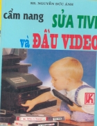 Cẩm nang sửa Tivi và đầu Video