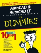 AutoCAD AutoCAD LT All in One Desk Reference For Dummies