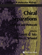 Chiral Separations Methods and Protocols