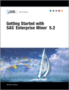 Getting Started With SAS Enterprise Miner 5 2