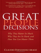 great people decisions why they matter so much why they are so hard and how you can master them