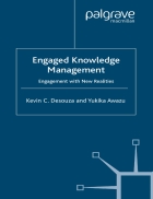 Engaged Knowledge Management Engagement with New Realities