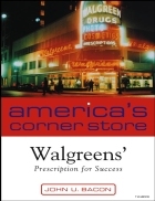 America s Corner Store Walgreen s Prescription for Success