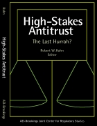 High Stakes Antitrust The Last Hurrah