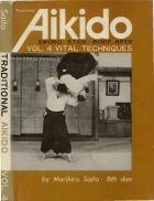 Traditional Aikido Vol 4 Morihiro Saito