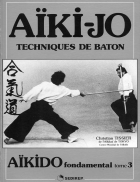 Christian Tissier Aikijo Techniques de baton