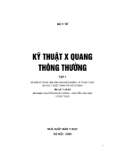 Kỹ thuật X Quang thông thường tập 1