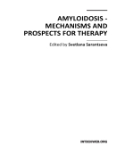 Amyloidosis Mechanisms and Prospects for Therapy