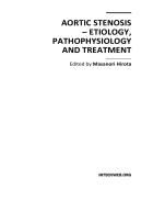 Aortic Stenosis Etiology Pathophysiology and Treatment