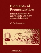 Elements of Pronunciation Intensive Practice for Intermediate and More Advanced Students