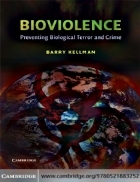 Bioviolence Preventing Biological Terror and Crime