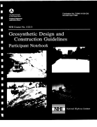 Geosynthetic Design and Construction Guidelines by R D Holtz