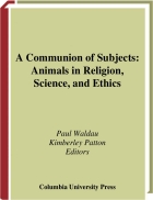 A Communion of Subjects Animals in Religion